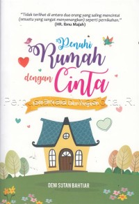 Penuhi rumah dengan cinta : kado cinta untuk calon pengantin