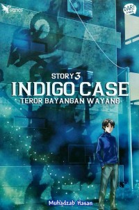 Indigo Case (Teror Bayangan Wayang)